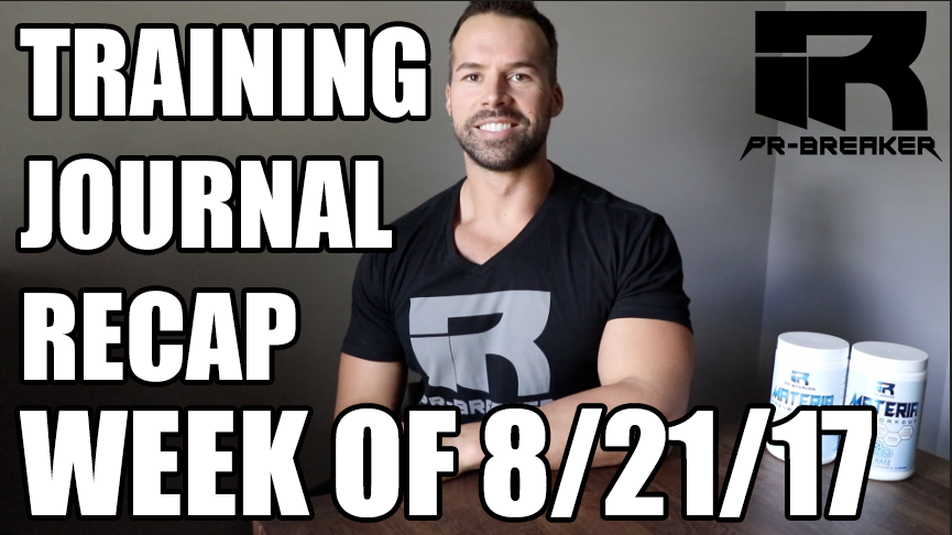 Derek Charlebois Training Journal Week of 8-21-17