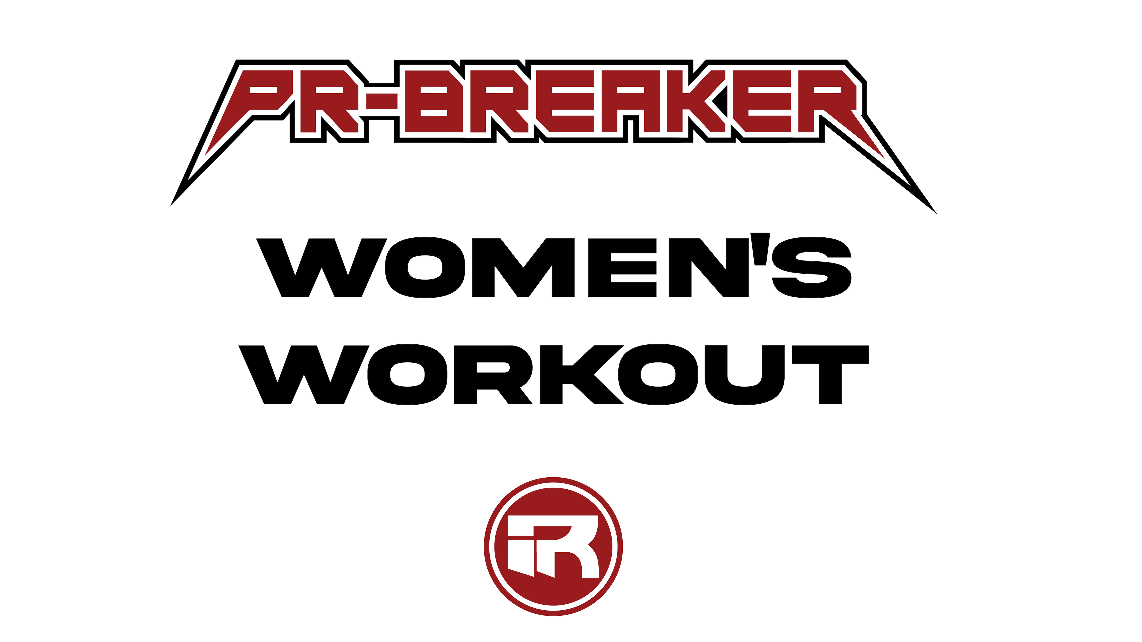 Workout of the Month September Women's Workout PRBREAKER