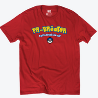 ~CLOTHING: PR-Mon Shirt Gotta Break Em All!